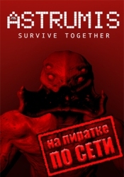 Astrumis - Survive Together по сети