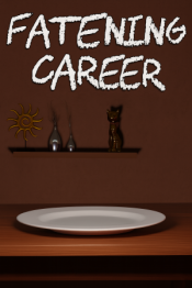 Fattening Career