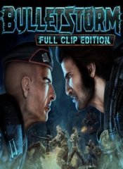 Bulletstorm: Full Clip Edition