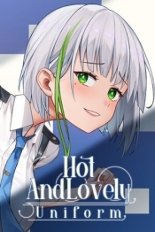 Hot And Lovely:Uniform
