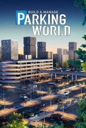 Parking World: Build and Manage