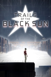 Trails of the Black Sun