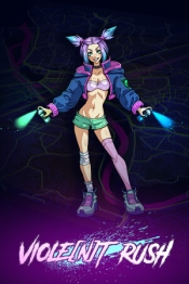 VIOLENT RUSH