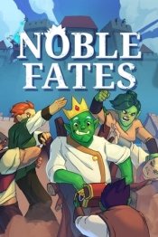 Noble Fates