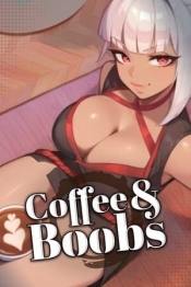 Coffee and Boobs