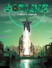 Botlike - a robot's rampage