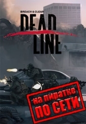Breach & Clear: Deadline по сети