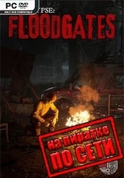 Apocalypse: Floodgates по сети