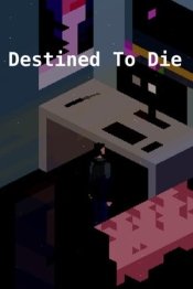 Destined to Die