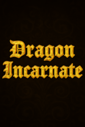 Dragon Incarnate