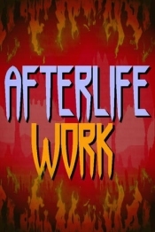 Afterlife Work