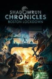 Shadowrun Chronicles - Boston Lockdown