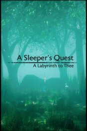 A Sleeper's Quest: A Labyrinth to Thee