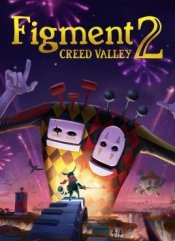 Figment 2: Creed Valley