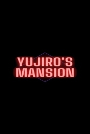 Yujiro's Mansion