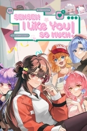 Sensei! I Like You So Much!