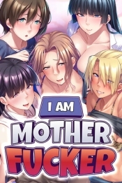 I Am Motherfucker