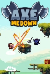 Axe Me Down
