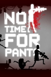 No Time For Pants