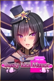Busty Idol Manor
