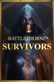 Battlethorne: Survivors
