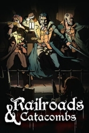 Railroads and Catacombs