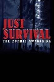 Just Survival - The Zombie Awakening