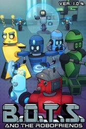 B.O.T.S. and the Robofriends