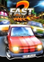 2 Fast Driver