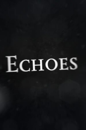 Echoes