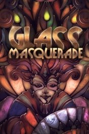 Glass Masquerade