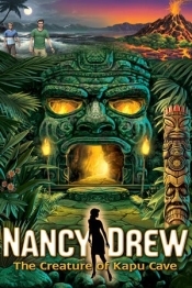 Nancy Drew: The Creature of Kapu Cave