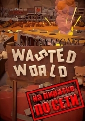 Wasted World по сети