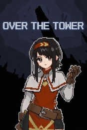OVER THE TOWER