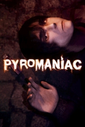 Pyromaniac