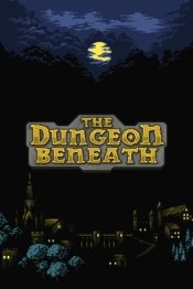 The Dungeon Beneath