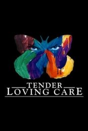 Tender Loving Care