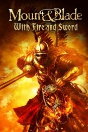 Mount and Blade: With Fire and Sword