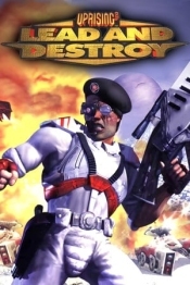 Uprising 2: Lead and Destroy