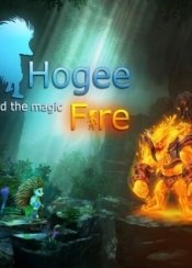 Hogee and the Magic Fire