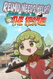 Reimu Needs Help!? Aunn-chan to the Rescue!