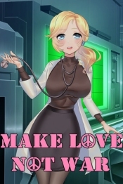 Make Love Not War