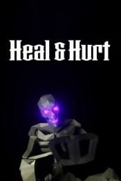 Heal and Hurt