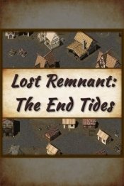Lost Remnant: The End Tides