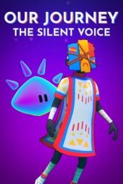 Our Journey: The Silent Voice