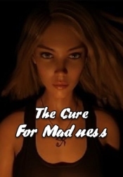 The Cure for Madness