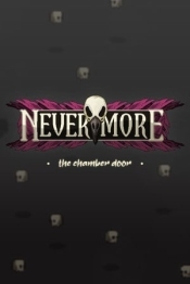 Nevermore: The Chamber Door