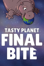Tasty Planet: Final Bite