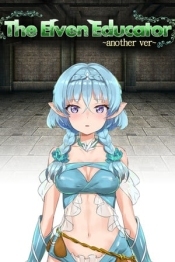 The Elven Educator ~another ver~
