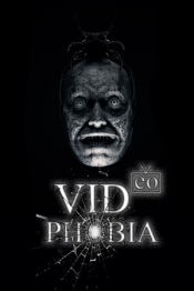 VIDeoPHOBIA